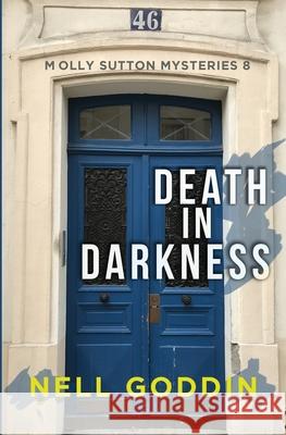 Death in Darkness: (Molly Sutton Mysteries 8) Goddin, Nell 9781949841084 Beignet Books - książka
