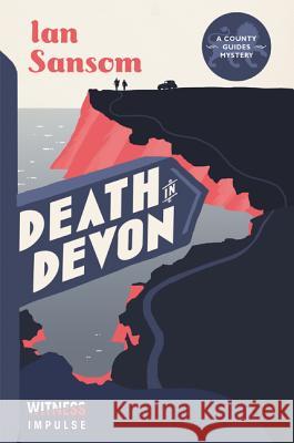 Death in Devon Ian Sansom 9780062449092 Witness Impulse - książka