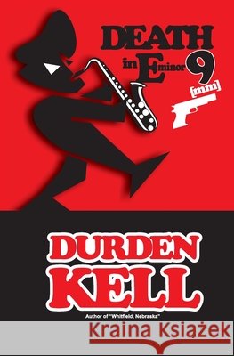 Death in E minor 9[mm] Tom Whitfield Durden Kell 9781950729050 Blue Room Books - książka