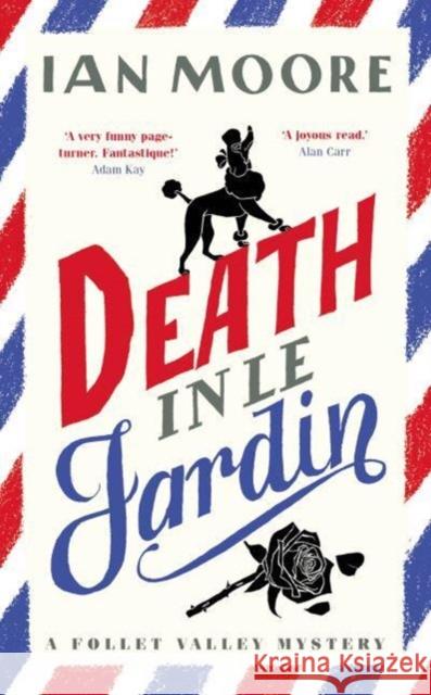 Death in le Jardin: the unputdownable new cosy murder mystery  9781788424981 Duckworth Books - książka