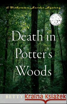 Death in Potter's Woods: A Witherston Murder Mystery Betty Jean Craige 9781643888354 Betty Jean Craige - książka