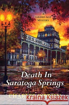 Death in Saratoga Springs O'Brien, Charles 9780758286383 Kensington Publishing Corporation - książka