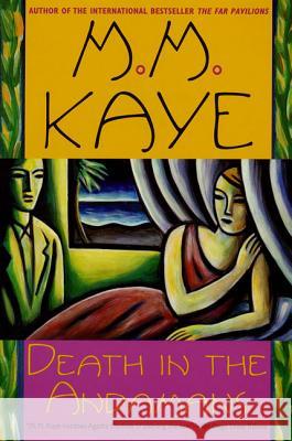 Death in the Andamans M. M. Kaye 9780312252816 St. Martin's Minotaur - książka