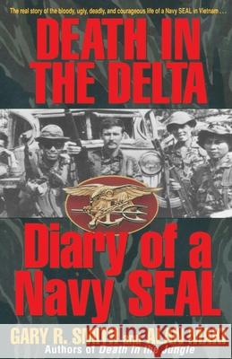Death in the Delta: Diary of a Navy Seal Alan Maki Gary Smith 9780345485113 Ballantine Books - książka