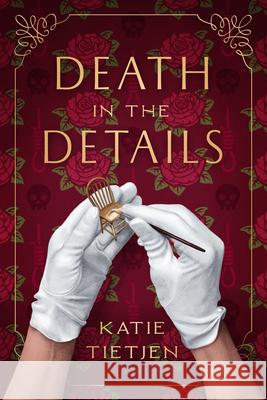 Death in the Details: A Novel Katie Tietjen 9781639107186 Crooked Lane Books - książka