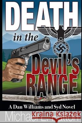 Death in the Devil's Range Michael L Patton 9781979144391 Createspace Independent Publishing Platform - książka