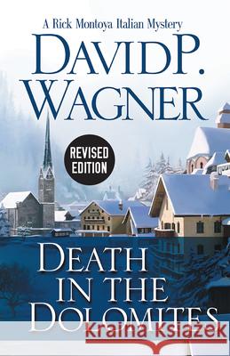 Death in the Dolomites David P. Wagner 9781464210785 Poisoned Pen Press - książka