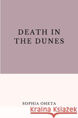 Death in the Dunes Oheta Sophia 9788553921379 OS Pub - książka