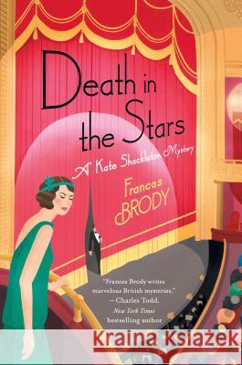 Death in the Stars: A Kate Shackleton Mystery Frances Brody 9781250154798 Minotaur Books - książka