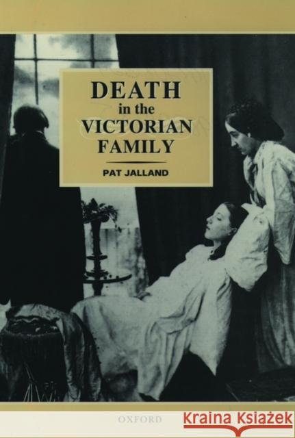 Death in the Victorian Family  9780198201885 OXFORD UNIVERSITY PRESS - książka