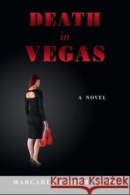 Death in Vegas MD Margaret Goodman 9780990370307 Win by Ko Publications - książka