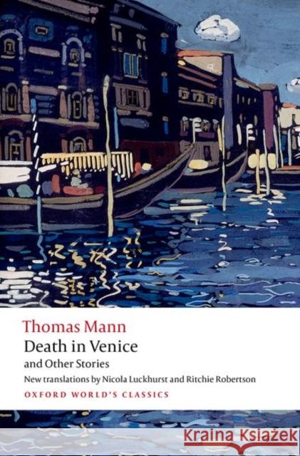 Death in Venice and Other Stories Thomas Mann 9780198850076 Oxford University Press - książka