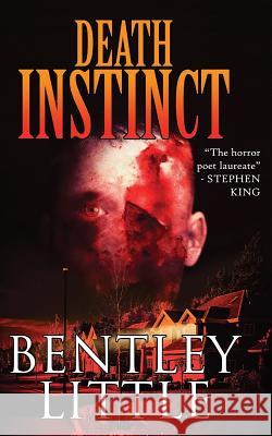 Death Instinct Bentley Little 9781587676505 Cemetery Dance Publications - książka