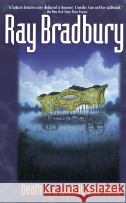 Death Is a Lonely Business Ray Bradbury 9780380789658 Harper Perennial - książka