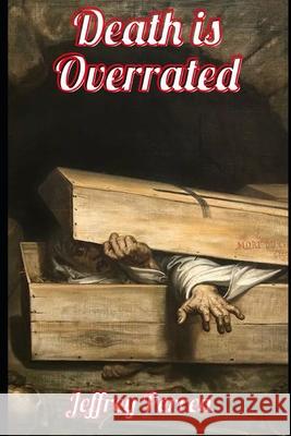 Death is Overrated Jeffrey Perren 9781954989023 Deep Read Press - książka