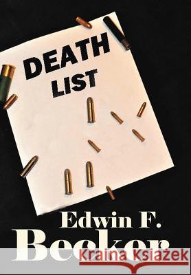 Death List Edwin F. Becker 9781477224335 Authorhouse - książka