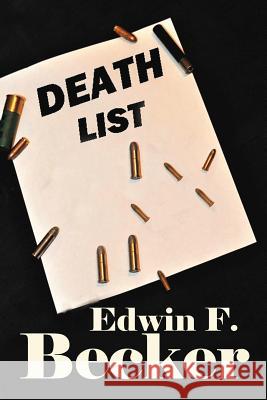 Death List Edwin F. Becker 9781477224342 Authorhouse - książka