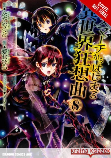 Death March to the Parallel World Rhapsody, Vol. 8 (manga) Hiro Ainana 9781975359522 Little, Brown & Company - książka