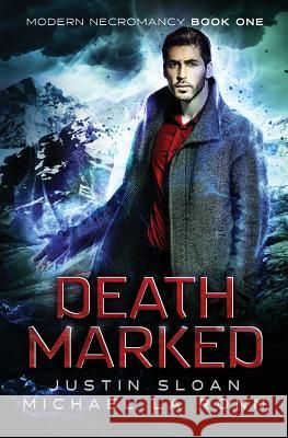 Death Marked Justin Sloan Michael L 9781539308980 Createspace Independent Publishing Platform - książka