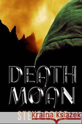 Death Moan Steve Price 9781516942909 Createspace - książka