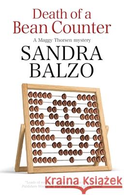 Death of a Bean Counter Sandra Balzo 9780727889461 Canongate Books - książka