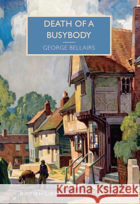 Death of a Busybody George Bellairs 9781464207365 Poisoned Pen Press - książka