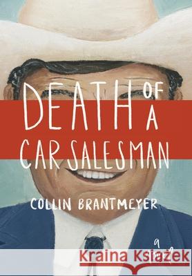 Death of a Car Salesman Collin Brantmeyer 9781735259901 Ready Demolition Books - książka