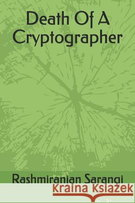 Death of a Cryptographer Rashmiranjan Sarangi 9781728819112 Independently Published - książka