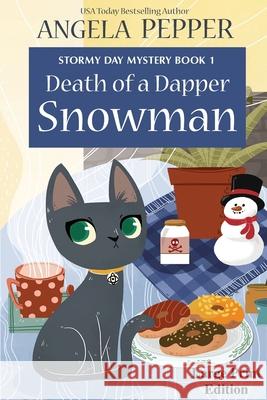 Death of a Dapper Snowman - Large Print Pepper, Angela 9781990367007 Angela Pepper Publishing - książka