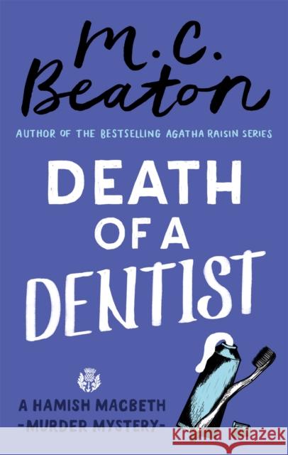 Death of a Dentist Beaton, M. C. 9781472124494 Little, Brown Book Group - książka