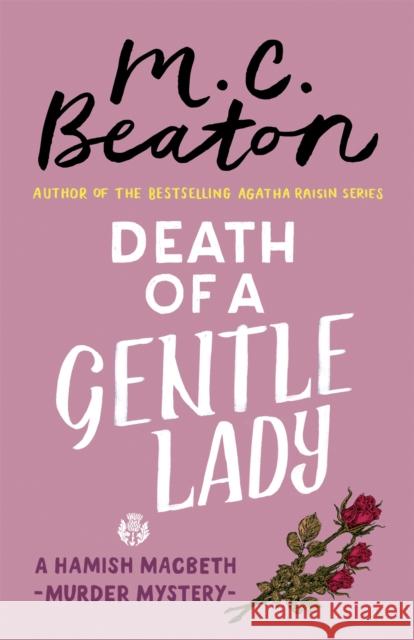 Death of a Gentle Lady M. C. Beaton 9781472124593 Little, Brown Book Group - książka
