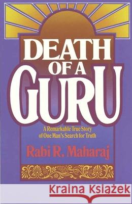 Death of a Guru Rabindranath R. Maharaj Dave Hunt Rabi Maharaj 9780890814345 Harvest House Publishers - książka