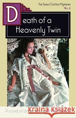 Death of a Heavenly Twin: A Tessa Crichton Mystery Anne Morice 9781914150012 Dean Street Press - książka