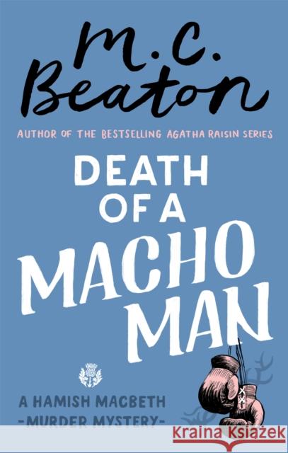 Death of a Macho Man Beaton, M. C. 9781472124487 Little, Brown Book Group - książka