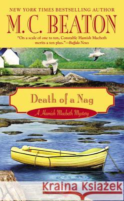 Death of a Nag M. C. Beaton 9781455572304 Grand Central Publishing - książka