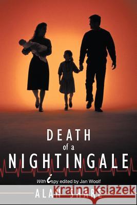 Death of a Nightingale: With Ispy Edited by Jan Woolf Share, Alan 9781468583519 Authorhouse - książka