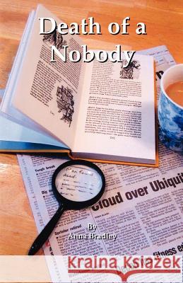 Death of a Nobody Anna Bradley 9781412055093 Trafford Publishing - książka