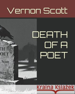 Death of a Poet Morris, Frankie, Scott, Vernon L., Jr. 9798271824173 Independently Published - książka