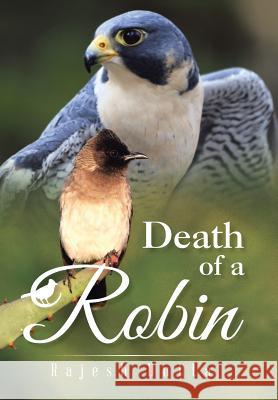 Death of a Robin Rajesh Dutta   9781482834765 Partridge Publishing (Authorsolutions) - książka