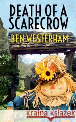 Death of a Scarecrow Ben Westerham 9781911085911 Ben Westerham - książka