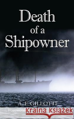 Death of a Shipowner A. F. Gillotti Matthew McCleery 9780983716396 Marine Money, Inc. - książka