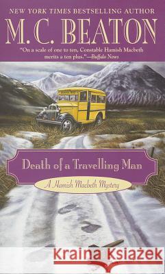 Death of a Travelling Man M. C. Beaton 9780446573511 Grand Central Publishing - książka