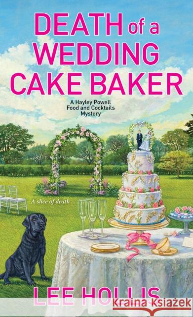Death of a Wedding Cake Baker Lee Hollis 9781496713865 Kensington Publishing Corporation - książka