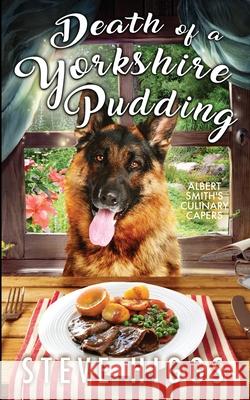 Death of a Yorkshire Pudding Steve Higgs 9781739738228 Stevehiggsbooks - książka