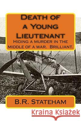 Death of a Young Lieutenant B. R. Stateham 9781495204425 Createspace - książka