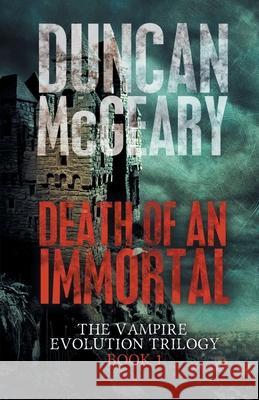Death of an Immortal Duncan McGeary 9781988256955 Dragon Moon Press - książka