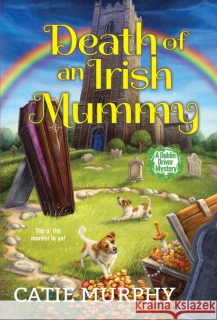 Death of an Irish Mummy Catie Murphy 9781496724229 Kensington Publishing - książka