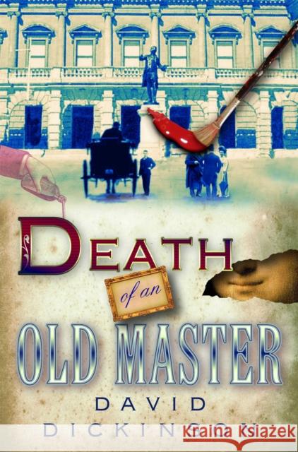 Death of an Old Master David Dickinson 9781845295806 ROBINSON PUBLISHING - książka