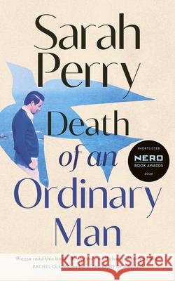 Death of an Ordinary Man Sarah Perry 9781787336001 Vintage Publishing - książka
