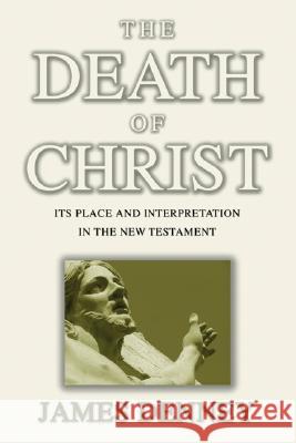 Death of Christ James Denney 9781597520164 Wipf & Stock Publishers - książka